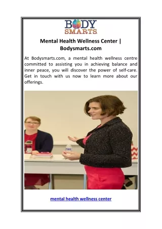 Mental Health Wellness Center  Bodysmarts.com