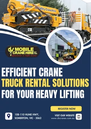 Efficient Crane Truck Rental Solutions for Your Heavy Lifting