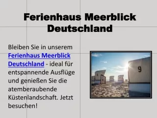 Ferienhaus Meerblick Deutschland