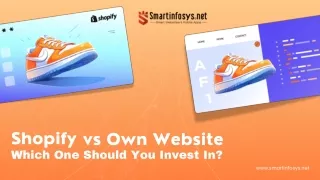 Shopify vs. Own Website: Which One Should You Invest In?