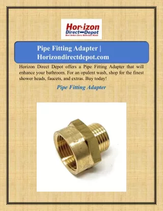 Pipe Fitting Adapter | Horizondirectdepot.com