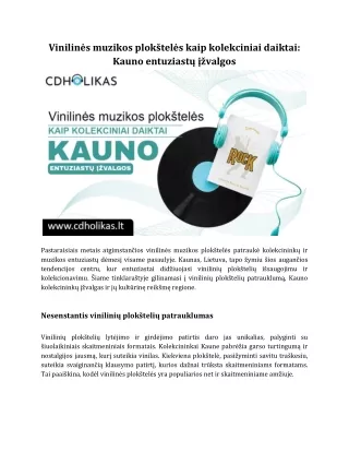 Vinilinės muzikos plokštelės kaip kolekciniai daiktai: Kauno entuziastų įžvalgos