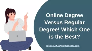 Online Degree Versus Regular Degree - Which One is the Best?