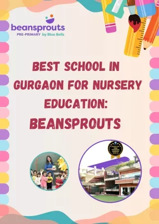 Best School in Gurgaon for Nursery Education: Beansprouts