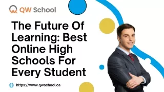 The Future Of Learning Best Online High Schools For Every Student