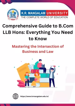 Comprehensive Guide to B.Com LLB Hons: Everything You Need to Know