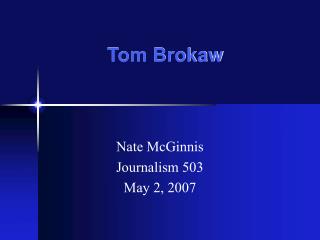 Tom Brokaw