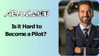 Is it Hard to Become a Pilot?