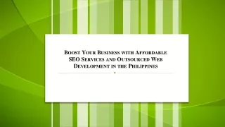 Boost Your Business with Affordable SEO Services and Outsourced Web Development in the Philippines