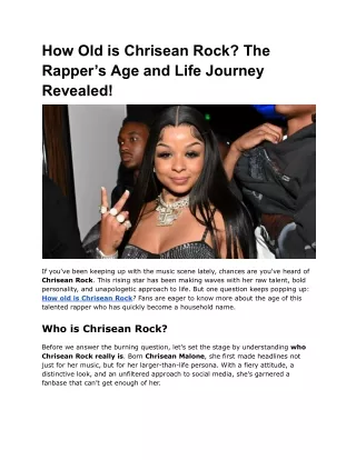 How Old is Chrisean Rock_ The Rapper’s Age and Life Journey Revealed!