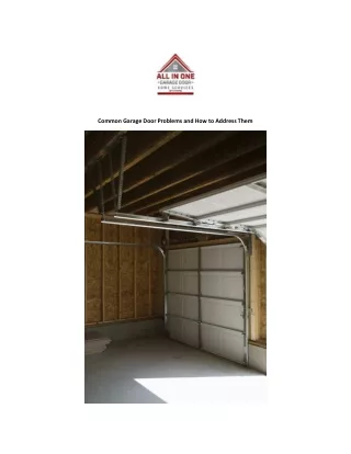 Common Garage Door Problems and How to Address Them