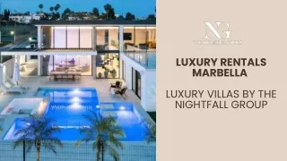 Luxury Rentals Marbella - Experience Opulence with The Nightfall Group