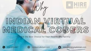 Why Indian Virtual Medical Coders Are the Best Choice for Your Healthcare Facility