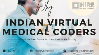 Why Indian Virtual Medical Coders Are the Best Choice for Your Healthcare Facility