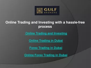 Online Trading and Investing with a hassle-free process