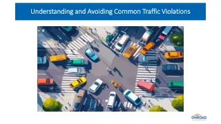 Understanding and Avoiding Common Traffic Violations