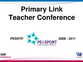 Primary Link Teacher Conference