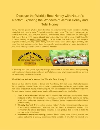 Discover the World’s Best Honey with Nature’s Nectar_ Exploring the Wonders of Jamun Honey and Tulsi Honey