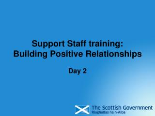 Support Staff training: Building Positive Relationships