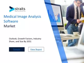 Medical Image Analysis Software Market Business Demand and Global Analysis: Expe