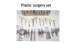 Plastic surgery set