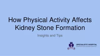 How Physical Activity Affects Kidney Stone Formation