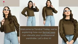 Elegant Tondra Formal Tops for Women