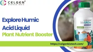 Order Organic Humic Acid Liquid Fertilizer | Celgen Biotech