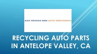 Recycling Auto Parts in Antelope Valley, CA