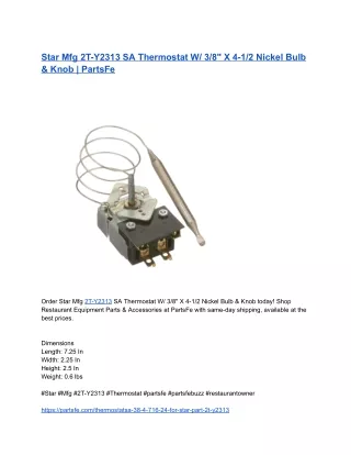 Star Mfg 2T-Y2313 SA Thermostat W_ 3_8_ X 4-1_2 Nickel Bulb & Knob _ PartsFe