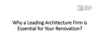 Why a Leading Architecture Firm is Essential for Your Renovation