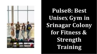 Pulse8 Best Unisex Gym in Srinagar Colony for Fitness & Strength Training