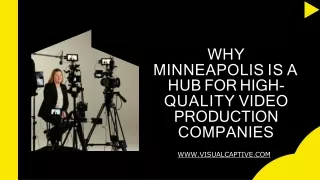 Why Minneapolis is a Hub for High-Quality Video Production Companies