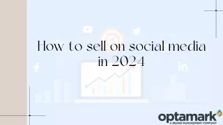 How to sell on social media in 2024