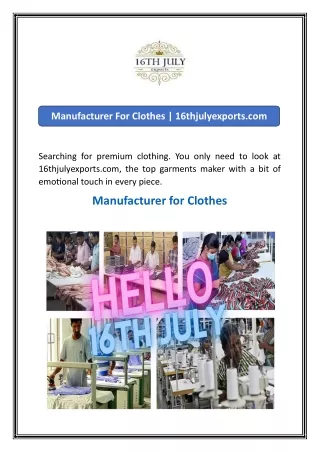 Manufacturer For Clothes  16thjulyexports