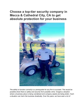 Choose a top-tier security company in Mecca & Cathedral City, CA to get absolute protection for your business