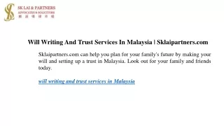 Will Writing And Trust Services In Malaysia Sklaipartners.com