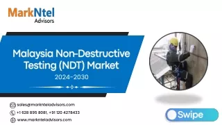 Malaysia Non-Destructive Testing (NDT) Market Research Report Forecast (2024-2030)