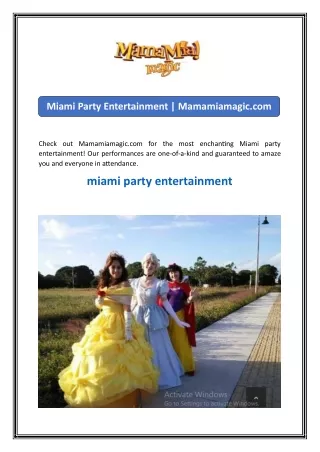 Miami Party Entertainment  Mamamiamagic