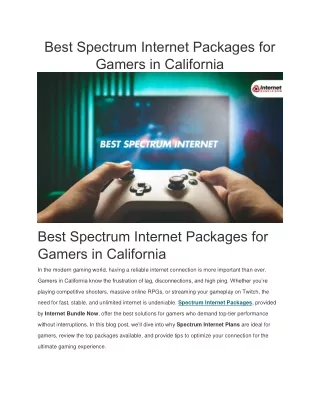 Best Spectrum Internet Packages for Gamers in California