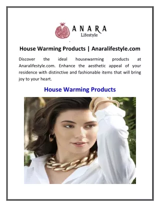 House Warming Products  Anaralifestyle.com