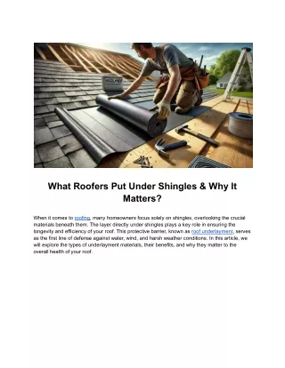 What Roofers Put Under Shingles & Why It Matters