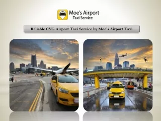 Reliable CVG Airport Taxi Service by Moe's Airport Taxi