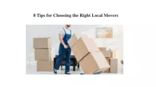 8 Tips for Choosing the Right Local Movers