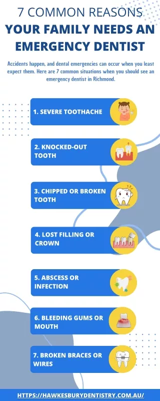 7 Common Reasons Your Family Needs an Emergency Dentist