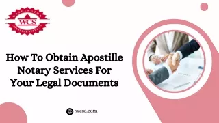 How To Obtain Apostille Notary Services For Your Legal Documents