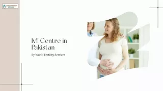IVF Centres in Pakistan | World Fertility Services