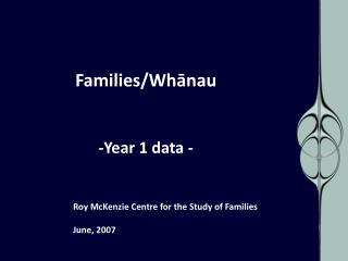 Families/Wh ā nau -Year 1 data -
