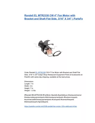 Randell EL MTR2338 CW 4_ Fan Motor with Bracket and Shaft Flat Side, 3_16_ X 3_4_ _ PartsFe