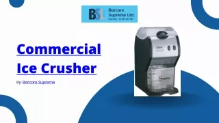 Commercial Ice Crusher